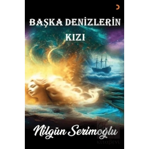 Başka Denizlerin Kızı