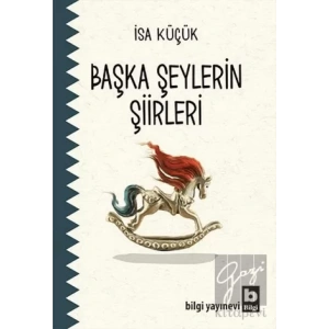 Başka Şeylerin Şiirleri