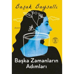 Başka Zamanların Adımları