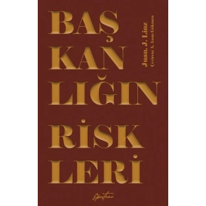 Başkanlığın Riskleri