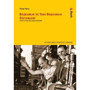 Başkanlık ve Yarı Başkanlık Sistemleri