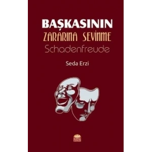 Başkasının Zararına Sevinme - Schadenfreude