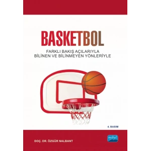 BASKETBOL - Farklı Bakış Açılarıyla Bilindik ve Bilinmedik Yönleriyle