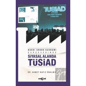 Baskı Grubu Kavramı Çerçevesinde Siyasal Alanda TÜSİAD