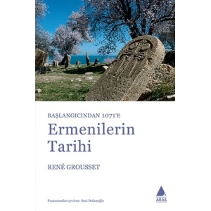Ermenilerin Tarihi: Başlangıcından 1071e