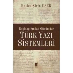Başlangıcından Günümüze Türk Yazı Sistemleri
