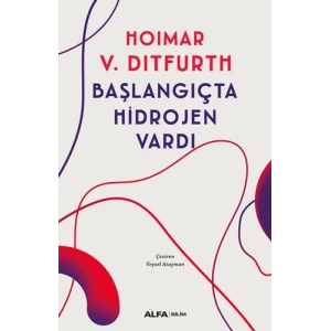 Başlangıçta Hidrojen Vardı
