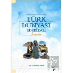 Başlangıçtan Günümüze Türk Dünyası Edebiyatı