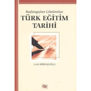 Başlangıçtan Günümüze Türk Eğitim Tarihi
