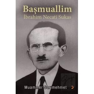 Başmuallim İbrahim Necati Sukas