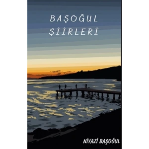 Başoğul Şiirleri
