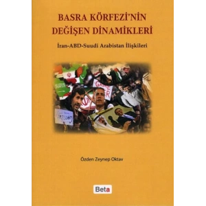 Basra Körfezinin Değişen Dinamikleri