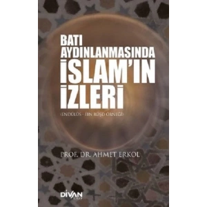 Batı Aydınlanmasında İslam’ın İzleri