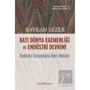 Batı Dünya Egemenliği ve Endüstri Devrimi