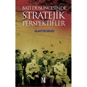 Batı Düşüncesinde Stratejik Perspektifler
