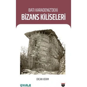 Batı Karadeniz’deki Bizans Kiliseleri