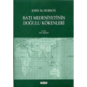 Batı Medeniyetinin Doğulu Kökenleri