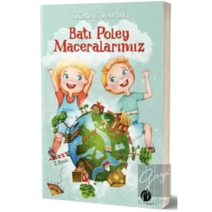 Batı Poley Maceralarımız