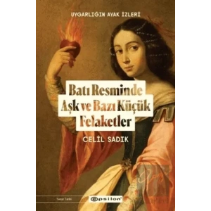 Batı Resminde Aşk ve Bazı Küçük Felaketler