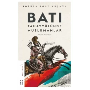 Batı Tahayyülünde Müslümanlar