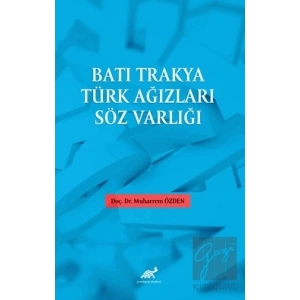 Batı Trakya Türk Ağızları Söz Varlığı