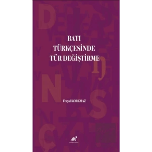 Batı Türkçesinde Tür Değiştirme