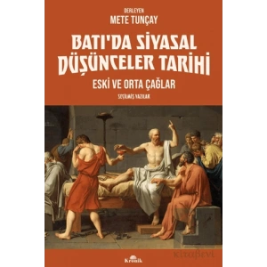 Batı’da Siyasal Düşünceler Tarihi 1 Eski ve Orta Çağlar