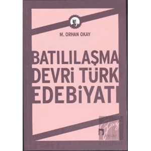 Batılılaşma Devri Türk Edebiyatı