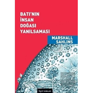 Batının İnsan Doğası Yanılsaması