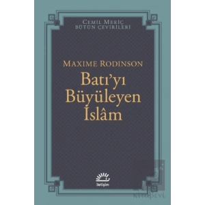 Batı’yı Büyüleyen İslam