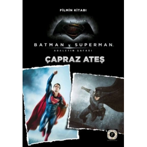 Batman v Superman - Çapraz Ateş