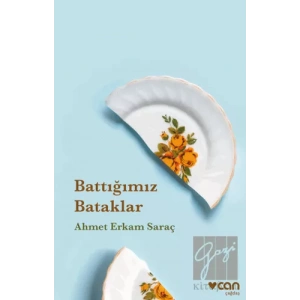 Battığımız Bataklar