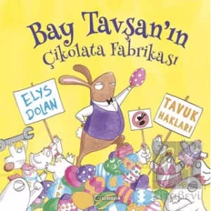 Bay Tavşan`ın Çikolata Fabrikası