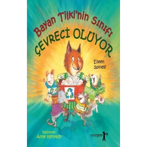 Bayan Tilkinin Sınıfı Çevreci Oluyor