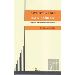 Bayburt’un Ünlü Halk Şairleri