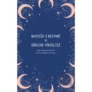 Bayezid-i Bestami ve Göklere Yükselişi