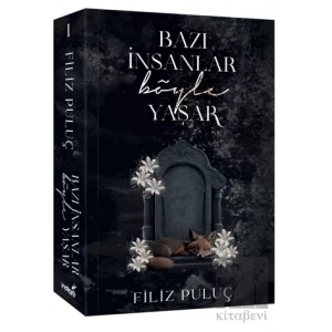 Bazı İnsanlar Böyle Yaşar