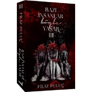 Bazı İnsanlar Böyle Yaşar 3