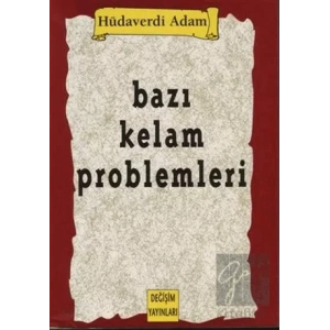 Bazı Kelam Problemleri