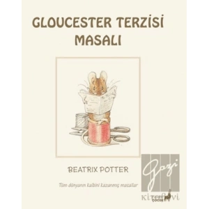 Beatrix Potter Gloucester Terzisi Masalı