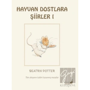 Beatrix Potter Hayvan Dostlara Şiirler 1