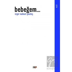 Bebeğem...