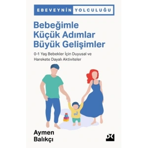 Bebeğimle Küçük Adımlar Büyük Gelişimler