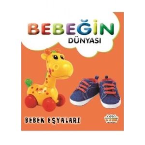 Bebeğin Dünyası - Bebek Eşyaları (Sıvama Cil)