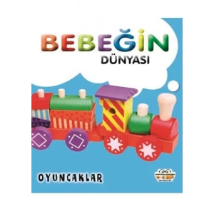 Bebeğin Dünyası - Oyuncaklar (Sıvama Cilt)