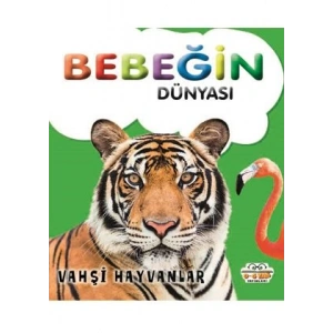 Bebeğin Dünyası - Vahşi Hayvanlar 8Sıvama Cilt)