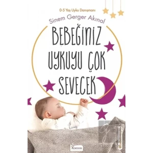 Bebeğiniz Uykuyu Çok Sevecek