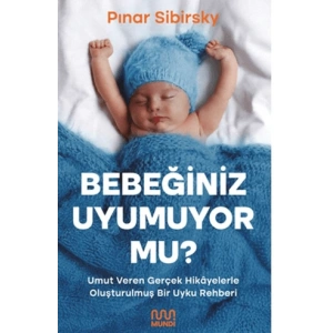 Bebeğiniz Uyumuyor Mu?