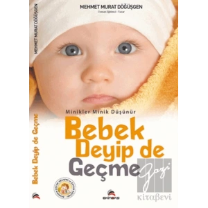 Bebek Deyip de Geçme