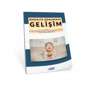 Bebeklik Döneminde Gelişim